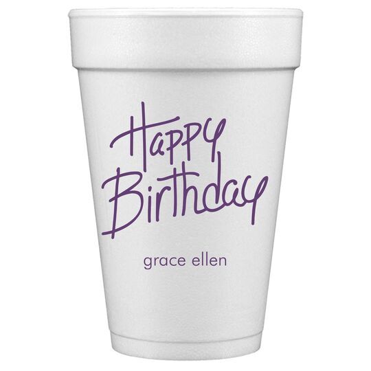 Fun Happy Birthday Styrofoam Cups